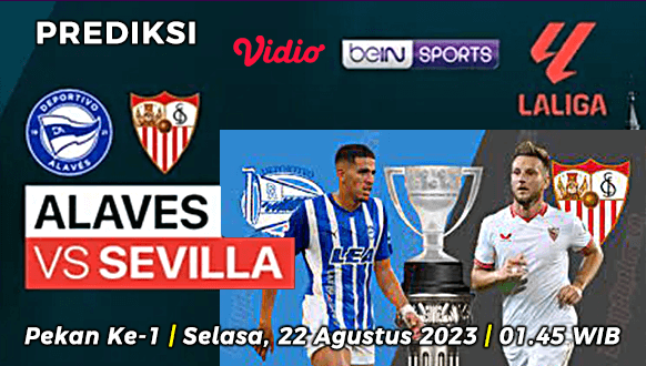 Prediksi Alaves vs Sevilla pada Pekan ke-2 La Liga 2023-2024